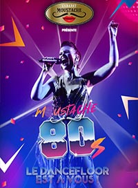 Cabaret moustache : moustache 80's