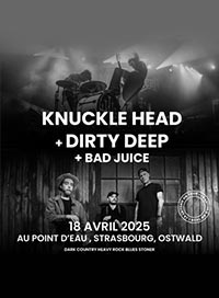 Knuckle head + dirty deep