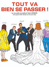 Tout va bien se passer !