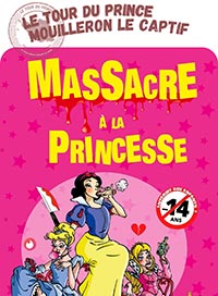 Massacre a la princesse