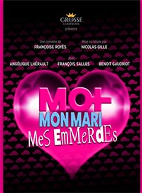 Moi mon mari mes emmerdes