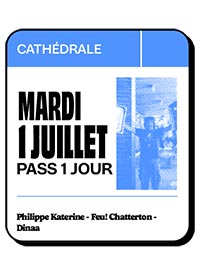 Pass 1 jour cathedrale - mardi