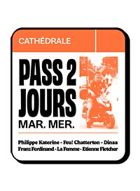 Pass 2 jours cathedrale - mardi/mercredi