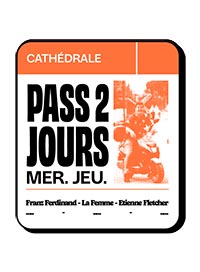 Pass 2 jours cathedrale - mercredi/jeudi