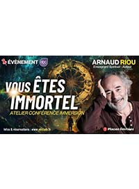 Vous etes immortel