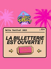 Delta festival - pass 3 jours