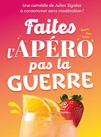 Faites l'apero pas la guerre
