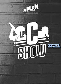 Le c show #21