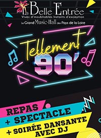 Tellement 90' - repas spectacle