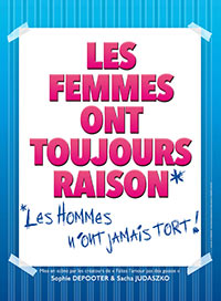 Les femmes ont toujours raison...