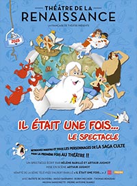 Il etait une fois... le spectacle
