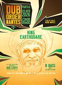 Dub order 5 king eathquake and more