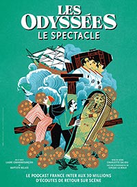 Les odyssees le spectacle