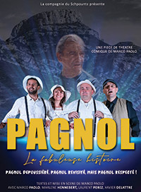 Pagnol la fabuleuse histoire