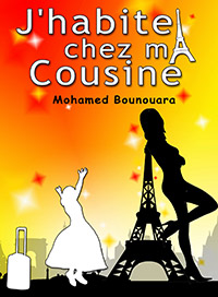 J'habite chez ma cousine