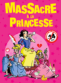 Massacre à la princesse