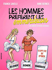 Les hommes preferent les emmerdeuses