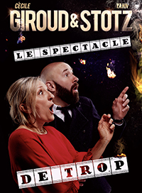 Giroud et stotz - le spectacle de trop