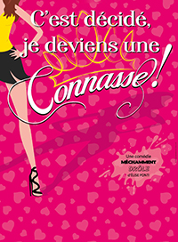 C'est decide je deviens une connasse