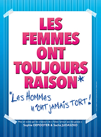 Les femmes ont toujours raison...