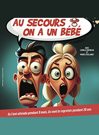 Au secours on a un bebe