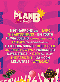 Le plan b du sunska - 3 jours