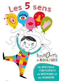 Les 5 sens de bonhomme de couleurs