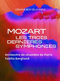 Mozart, les trois dernieres symphonies