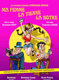 Ma femme, la tienne, la notre