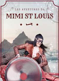 Les aventures de mimi st louis