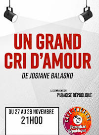 Un grand cri d'amour