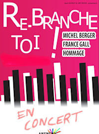 Re-branche toi - concert hommage
